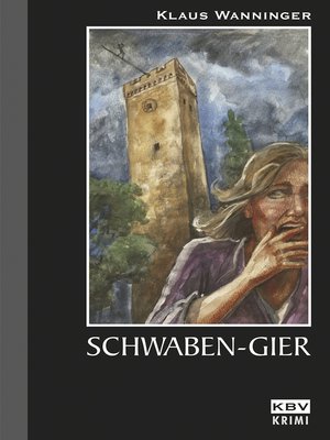 cover image of Schwaben-Gier